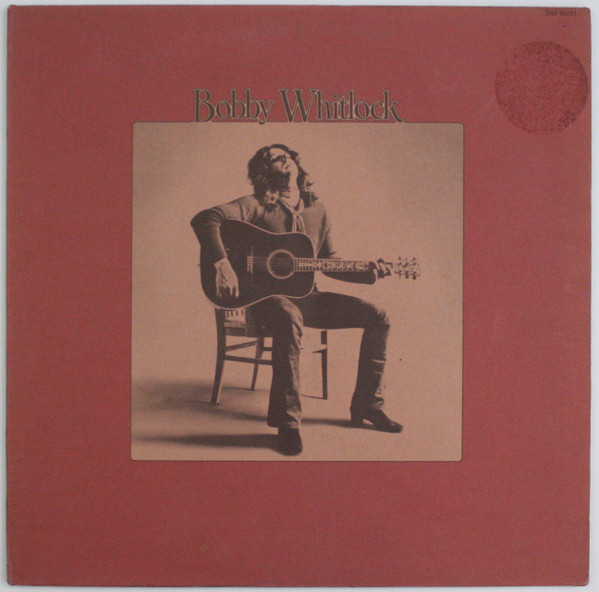 Bobby Whitlock (1972, True Sound Press, Vinyl) - Discogs