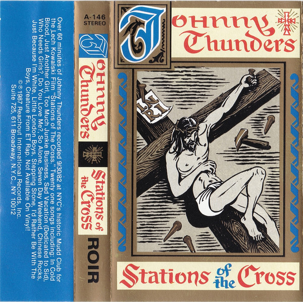 Johnny Thunders - Stations Of The Cross | Releases | Discogs