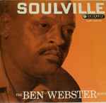 The Ben Webster Quintet – Soulville (1958, Vinyl) - Discogs