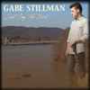 Gabe Stillman - Just Say The Word