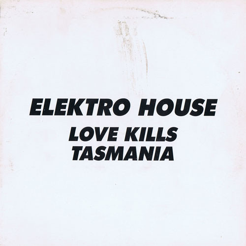 télécharger l'album Love Kills & Tasmania - Elektro House