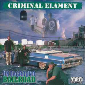 Undaground Railroad - Criminal Elament