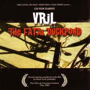 VRIL (4) - The Fatal Duckpond album cover