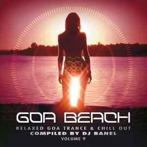 Goa Beach Volume 9 - DJ Banel