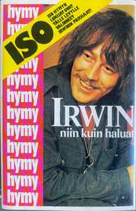 Irwin Goodman - Irwin Niin Kuin Haluat album cover