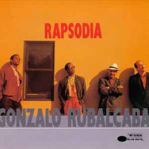 Rapsodia : contagio / Gonzalo Rubalcaba, p & claviers | Rubalcaba, Gonzalo. P & claviers