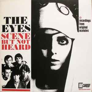 The Eyes Scene But Not Heard 1985 Vinyl Discogs