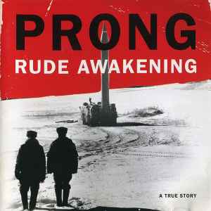 Rude Awakening - Prong