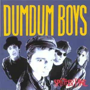DumDum Boys - Splitter Pine