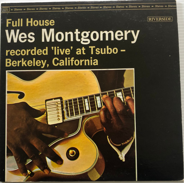 Wes Montgomery - Full House | Releases | Discogs