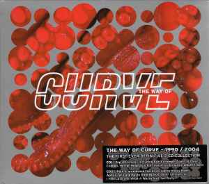 The Way Of Curve 1990 / 2004 - Curve
