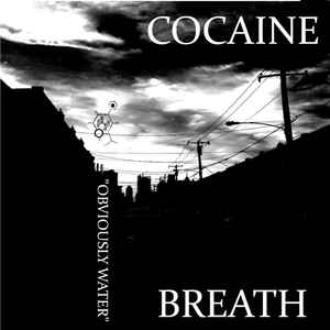 Cocaine Breath - Obviously Water album cover