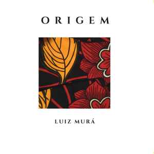 Luiz Murá - Origem album cover