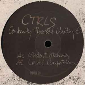 CTRLS - Centrally Processed Unity E.P.
