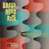 Umbrellas* - Bravo Nino Rota (The Umbrellas Play The Music Of Nino Rota From The Films Of Fredrico Fellini)