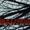 Bullfrog (10) - Ressurection Of The Dead Trees