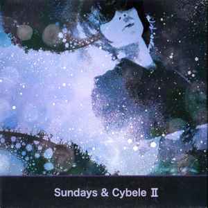 Sundays & Cybele – Sundays & Cybele II (2010, CD) - Discogs