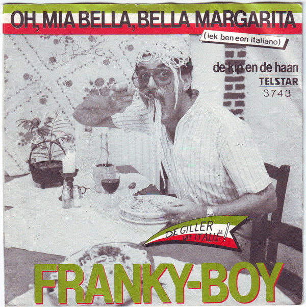 lataa albumi FrankieBoy - Oh Mia Bella Bella Margarita Iek Ben Een Italiano