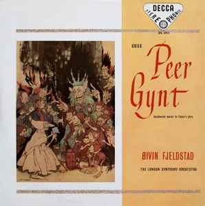 Edvard Grieg - Peer Gynt (Incidental Music To Ibsen's Play)