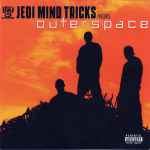 Jedi Mind Tricks Presents: Outerspace (2004, CD) - Discogs