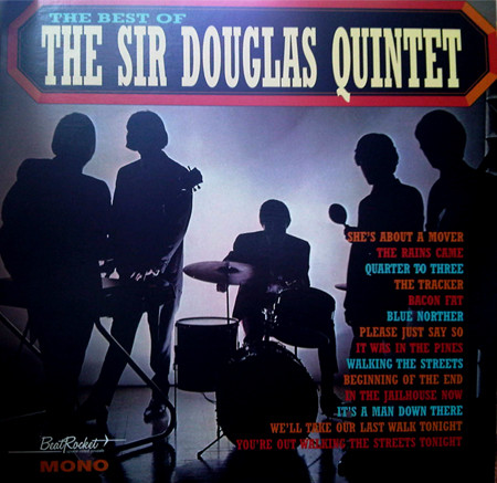 Sir Douglas Quintet - The Best Of Sir Douglas Quintet | Releases 