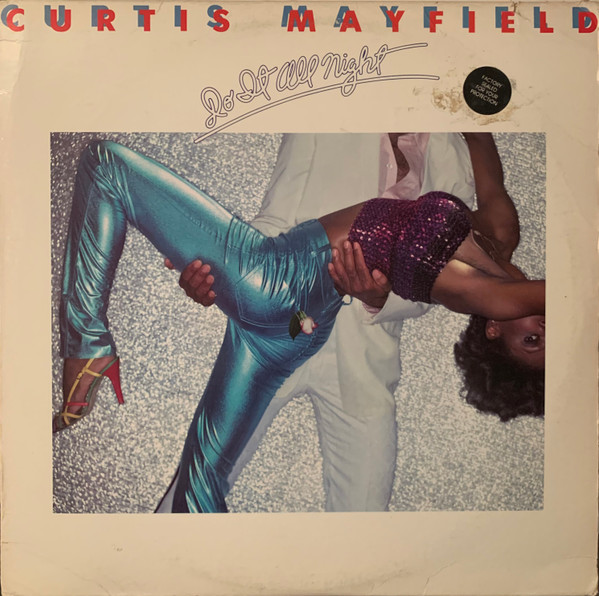 Curtis Mayfield - Do It All Night | Releases | Discogs