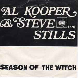 Al Kooper & Steve Stills / Al Kooper & Mike Bloomfield – Season Of