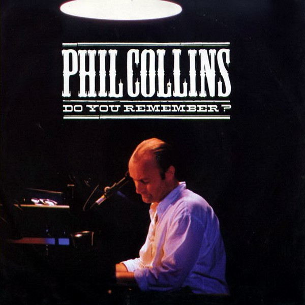 Phil Collins – Do You Remember? (1990, CD) - Discogs