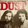 Dust (50) - You're Living In Paradises / Weather Is So Fine