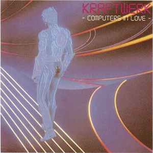 Kraftwerk - Computers In Love album cover