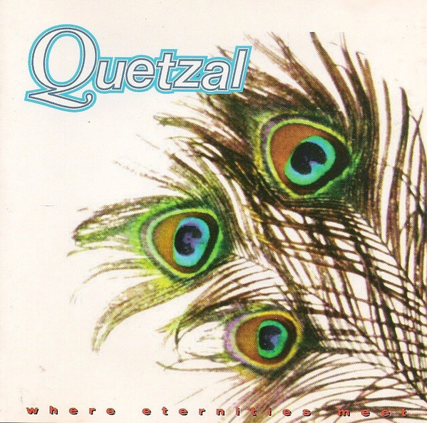 lataa albumi Quetzal - Where Eternities Meet