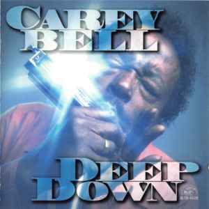 Deep Down - Carey Bell