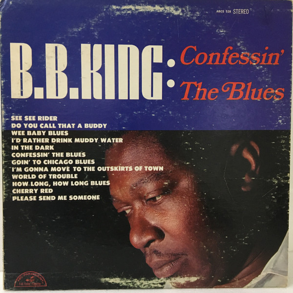 B.B. King – Confessin' The Blues (Vinyl) - Discogs