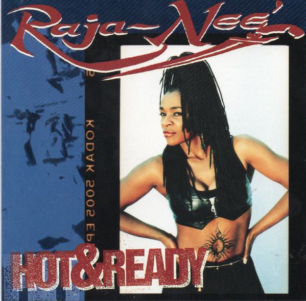 Raja-Neé – Hot & Ready (1994, CD) - Discogs