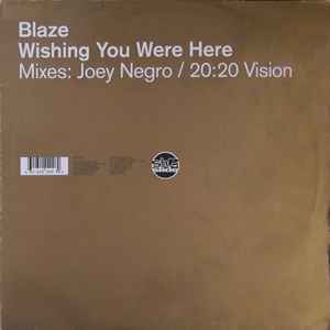 Blaze - Wishing You Were Here album cover