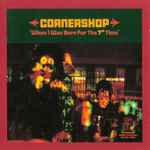 Cornershop – When I Was Born For The 7th Time (1997, CD 