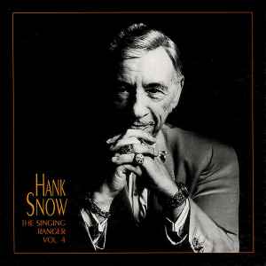 Hank Snow - The Singing Ranger Vol. 4 album cover