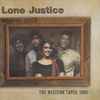 Lone Justice - The Western Tapes, 1983
