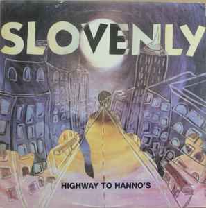 Slovenly - Highway To Hanno's Album-Cover