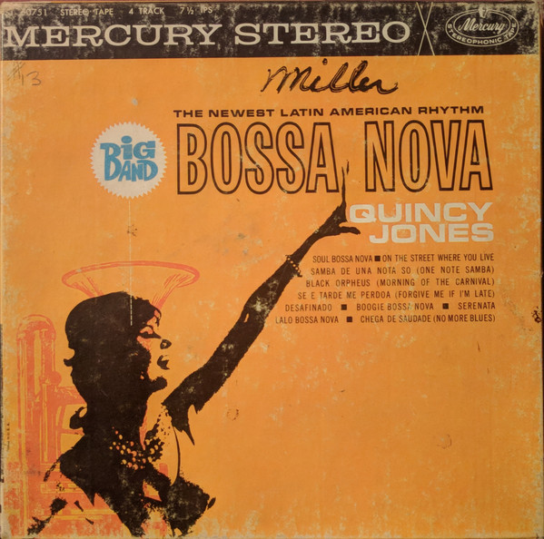 Quincy Jones – Big Band Bossa Nova (1962, Reel-To-Reel) - Discogs