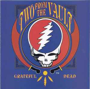 Two From The Vault - The Grateful Dead