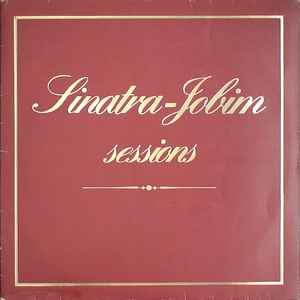 Frank Sinatra - Sinatra-Jobim Sessions album cover