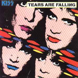 Kiss – Tears Are Falling (1988, CDV) - Discogs