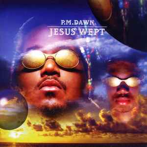 P.M. Dawn - Jesus Wept album cover