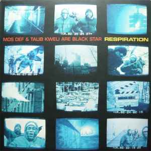 Respiration - Mos Def & Talib Kweli Are Black Star