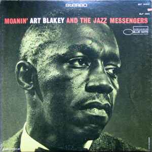 ART BLAKEY & THE JAZZ MESSENGERS – MOANIN - VINILO