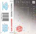 Trinere – Trinere & Friends (Greatest Hits) (2002, CD) - Discogs