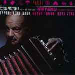 Astor Piazolla & The New Tango Quintet = Astor Piazzolla Y Su