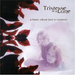 baixar álbum Tristesse De La Lune - A Heart Whose Love Is Innocent