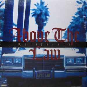 Above The Law - Kalifornia